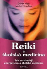 Oliver Klatt: Reiki a školská medicína - Jka se shodují energetická a školská medicína