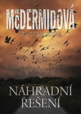 Val McDermidová: Náhradní řešení