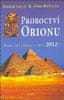 Patrick Geryl: Proroctví Orionu - Bude svět zničet v roce 2012?