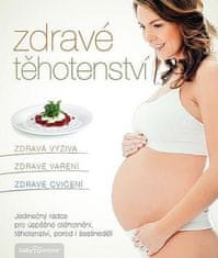 Jana Eliášová: Zdravé tehotenstvo