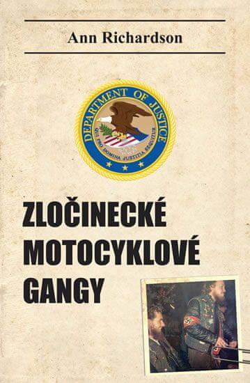 Ann Richardson: Zločinecké motocyklové gangy