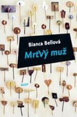 Bianca Bellová: Mrtvý muž