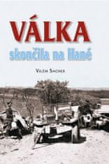 Vilém Sacher: Válka skončila na Hané