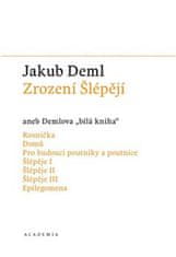 Jakub Deml: Zrození Šlépějí aneb Demlova bílá kniha - (1912-1919) Svazek 4.