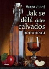 Helena Uhrová: Jak se dělá cidre, calvados, pommeau