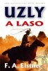 F. A. Elstner: Uzly a laso