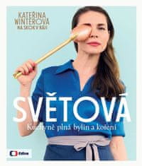 Kateřina Winterová: Světová kuchyně plná bylin s koření