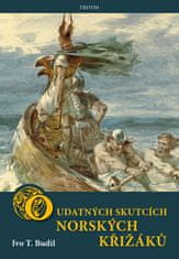 Ivo T. Budil: O udatných skutcích norských křižáků