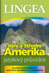 Kolektiv autorů: Jižní a Střední Amerika - Jazykový průvodce