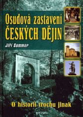 Jiří Sommer: Osudová zastavení českých dějin - O historii trochu jinak