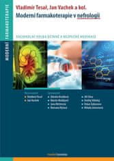 Vladimír Tesař: Moderní farmakoterapie v nefrologii