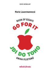 Marie Lauermannová: Go for it Jdi do toho - Book of essays, Kniha fejetonů