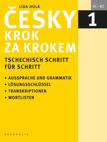 Lída Holá: Česky krok za krokem 1 německy - Tschechisch schritt für schritt