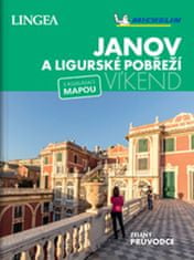 Kolektiv autorů: Janov a Ligurské pobřeží - Víkend