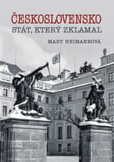 Mary Heimannová: Československo - stát, který zklamal