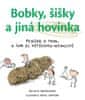 Nicola Davies: Bobky, šišky a jiná hovínka