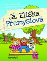 Lenka Rožnovská: Já, Eliška Přemyslová