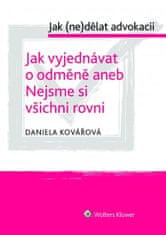 Daniela Kovářová: Jak vyjednávat o odměně aneb Nejsme si všichni rovni