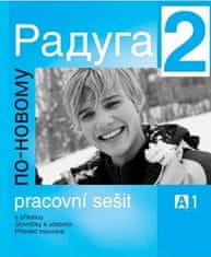 Stanislav Jelínek: Raduga po novomu 2 pracovní sešit - s přílohou slovníčky k učebnici, přehled mluvnice