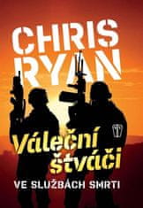 Chris Ryan: Váleční štváči