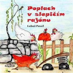 Luboš Pavel: Poplach v slepičím rajónu