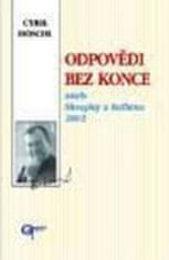 Cyril Höschl: Odpovědi bez konce - aneb Sloupky z Reflexu 2002