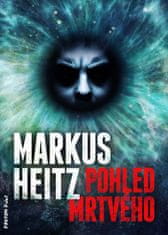 Markus Heitz: Pohled mrtvého