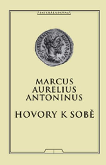 Marcus Aurelius: Hovory k sobě