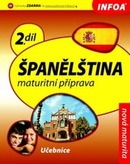 Kolektiv autorů: Španělština 2 Maturitní příprava - 2.díl