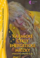 Martina Blažena Boháčová: Karmické cykly, energetické mřížky - Učebnice numerologie 3. díl