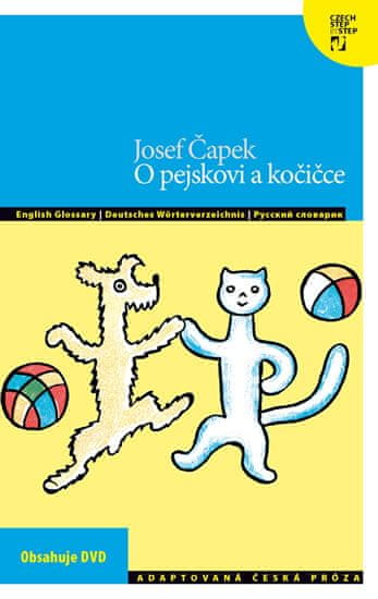 Josef Čapek: O pejskovi a kočičce + DVD (AJ,NJ,RJ)