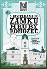 Eva Chupíková: S pastelkami po zámku Hrubý Rohozec