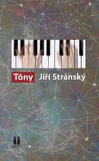 Jiří Stránský: Tóny