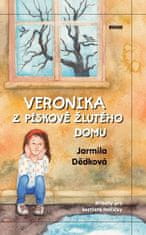 Jarmila Dědková: Veronika z pískově žlutého domu