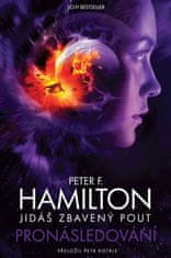 Peter F. Hamilton: Jidáš zbavený pout 1 - Pronásledování