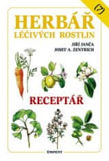 Josef A. Zentrich: Herbář léčivých rostlin (7) - Receptář