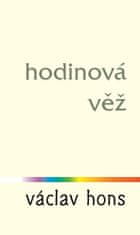 Václav Hons: Hodinová věž