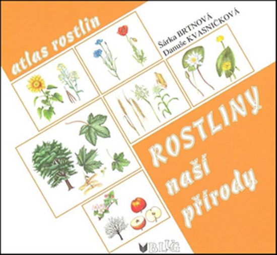 Danuše Kvasničková: Rostliny naší přírody