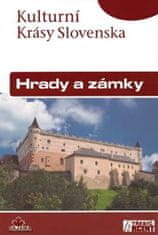 Daniel Kollár: Hrady a zámky - Kulturní krásy Slovenska