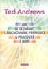 Ted Andrews: Jak se seznámit s duchovními průvodci a pracovat s nimi
