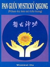 Wenwei Ou: Pan Guův mystický qigong - Pchan-ku šen-mi čch-kung