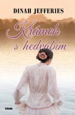 Dinah Jefferies: Krámek s hedvábím