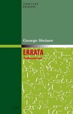 George Steiner: Errata - Prozkoumaný život