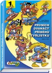 Jaroslav Němeček: Prvních dvanáct příběhů Čtyřlístku - Z let 1969 až 1970