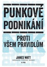 James Watt: Punkové podnikání - Proti všem pravidlům