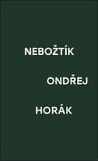 Ondřej Horák: Nebožtík