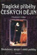 Vladimír Liška: Tragické příběhy českých dějin