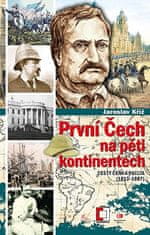 Jaroslav Kříž: První Čech na pěti kontinentech - Cesty Čeňka Paclta (1813-1887)