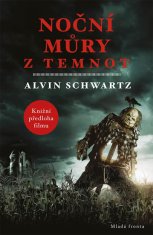 Alvin Schwartz: Noční můry z temnot