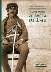 Alois Musil: Ze světa islámu